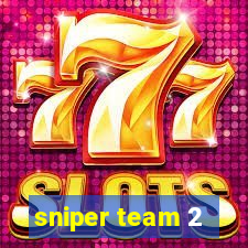 sniper team 2